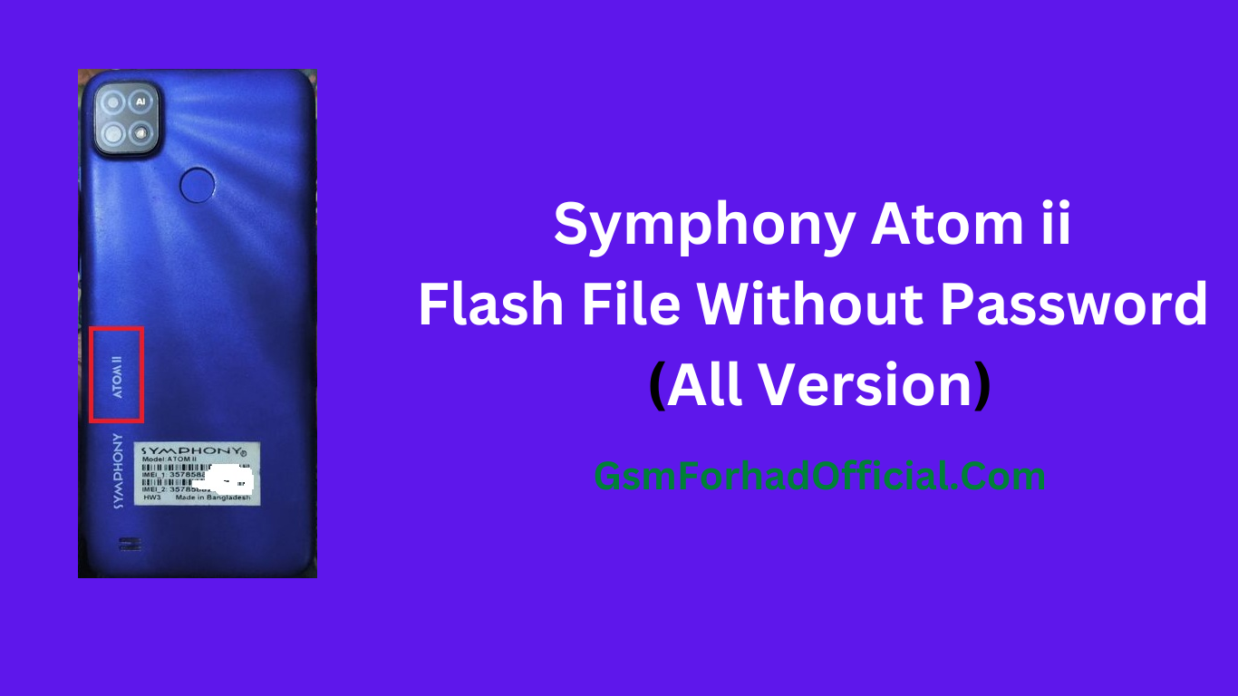 Symphony Atom ii Flash File Without Password