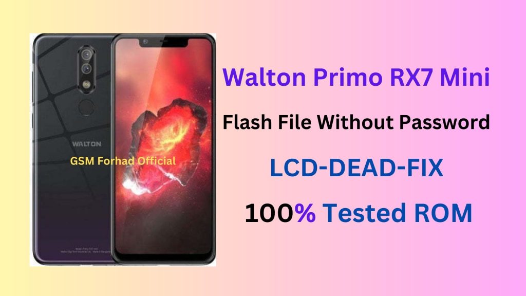 Walton Primo RX7 Mini Flash File Without Password