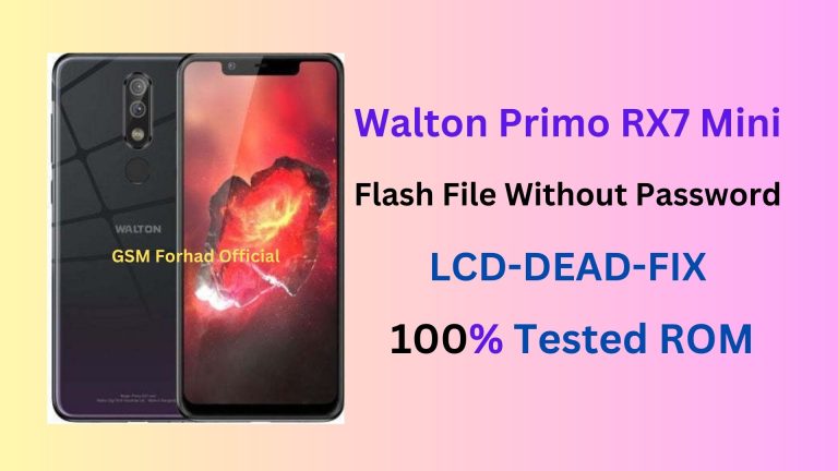 Walton Primo RX7 Mini Flash File Without Password