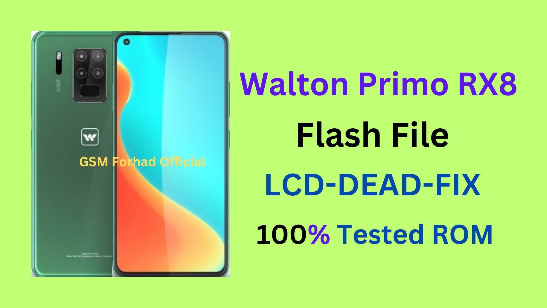 Walton Primo RX8 Flash File LCD DEAD Fix