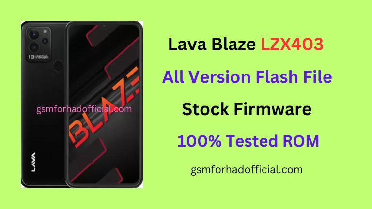 Lava Blaze LZX403 Flash File Without Password