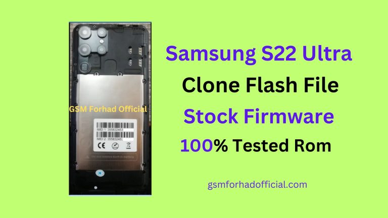 Samsung S22 Ultra Clone Flash File