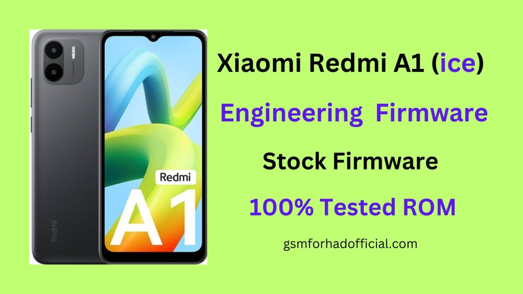 Xiaomi Redmi A1 (ice) Engineering Flash File