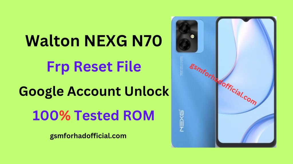 Walton NEXG N70 Frp Reset File