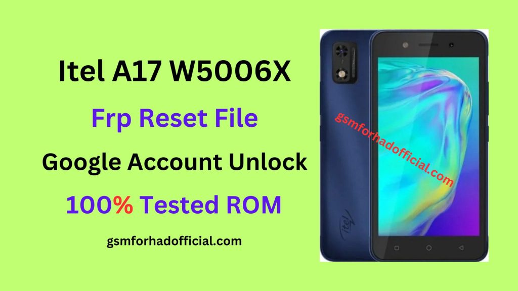 iTel W5006X FRP Reset File