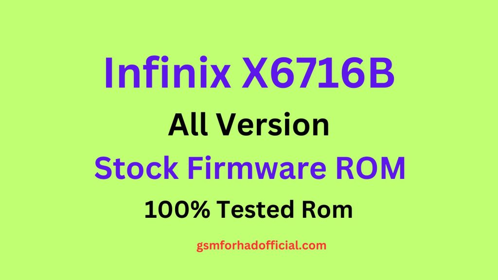 Infinix X6716B Flash File Without Password