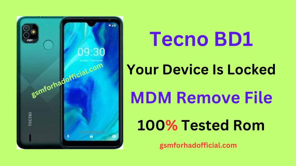 Tecno BD1 MDM Remove File