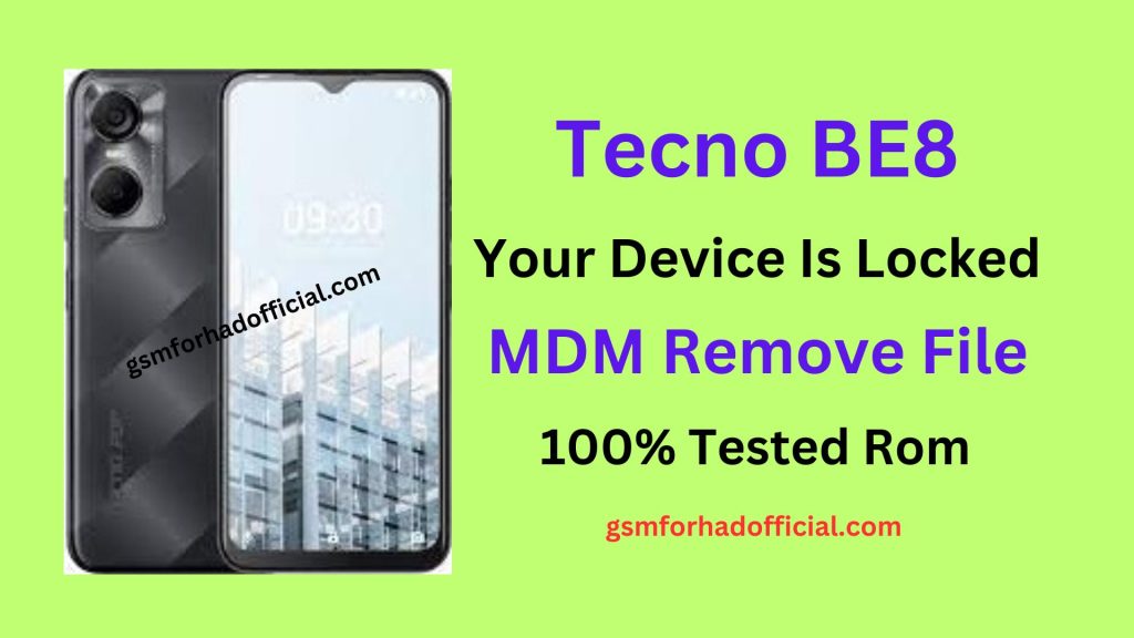 Tecno BE8 MDM Remove File