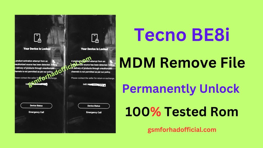 Tecno BE8i MDM Remove File