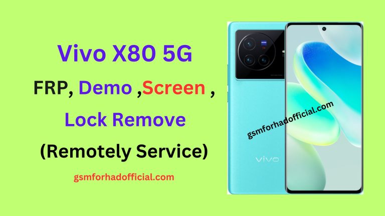 Vivo X80 5G FRP Lock Remove