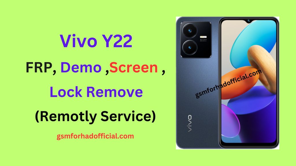 Vivo Y22 FRP Lock Remove