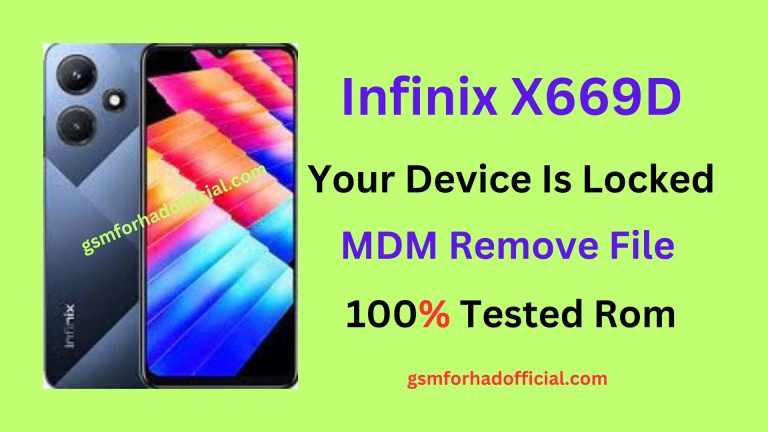 Infinix X669D MDM Remove File