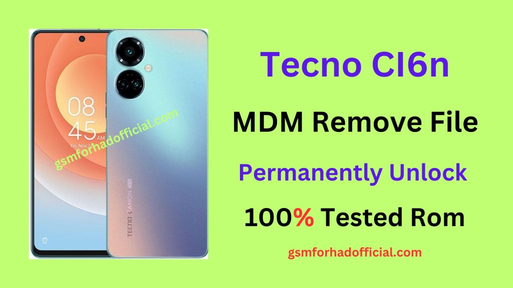 Tecno CI6n MDM Remove File