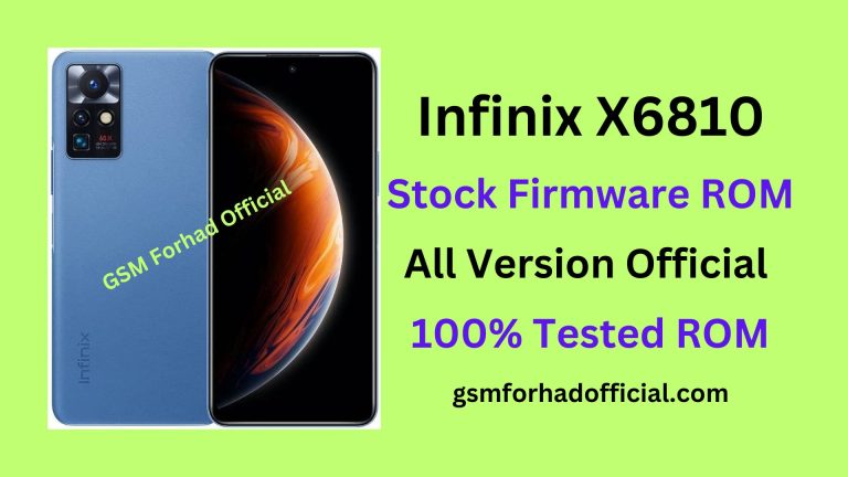 Infinix X6810 Flash File