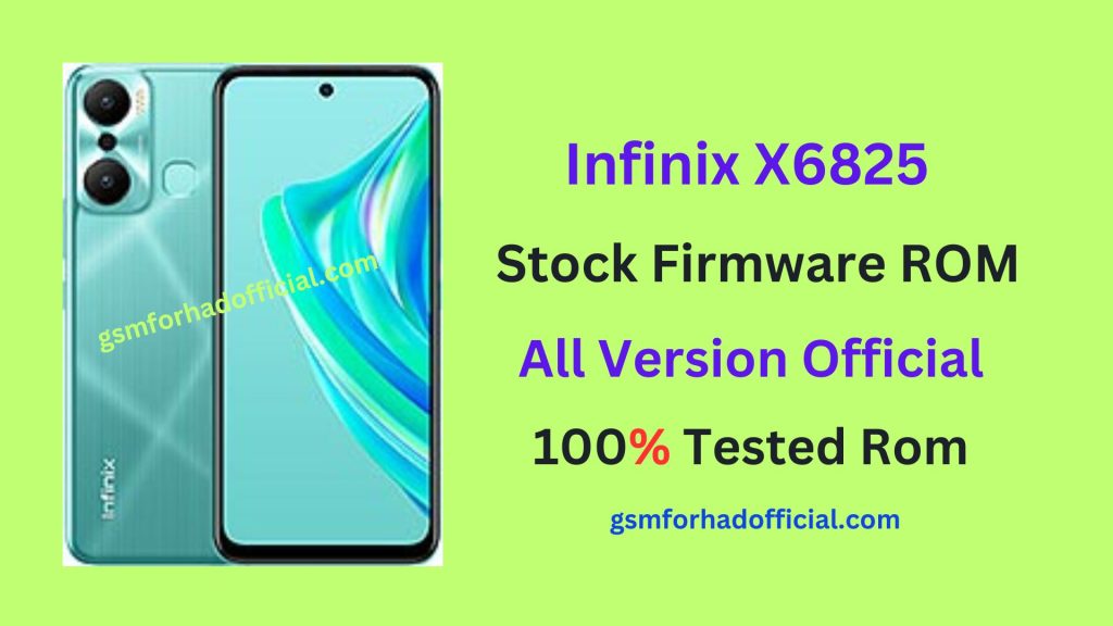 Infinix X6825 Flash File