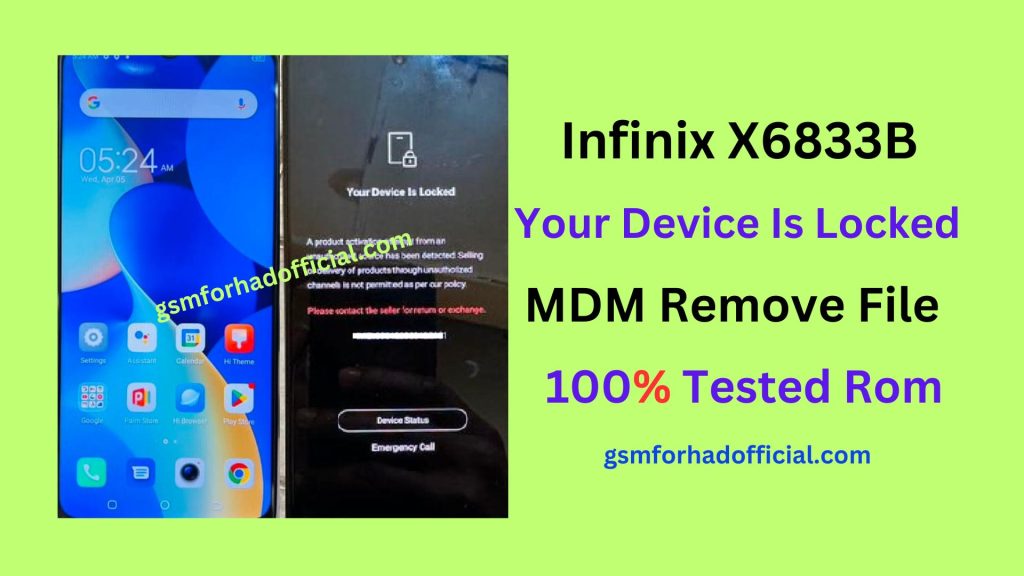 Infinix X6833B MDM Remove File