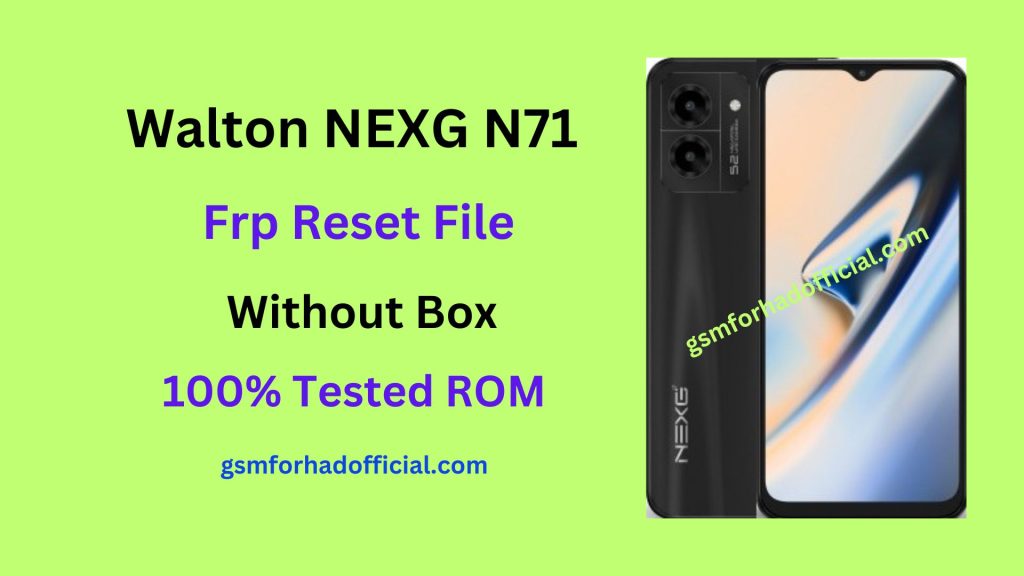 Walton NEXG N71 Frp Reset File