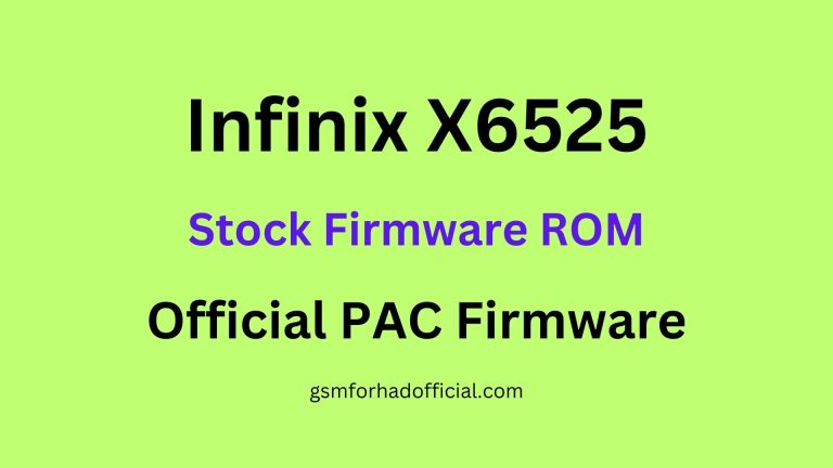 Infinix X6525 Flash File