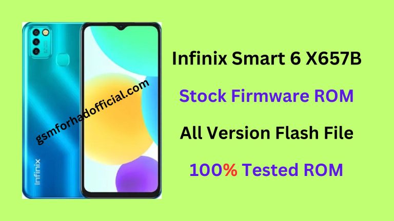 Infinix Smart 6 X657B Flash File