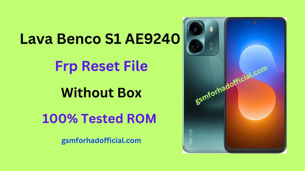 Lava Benco S1 AE9240 Frp Reset File