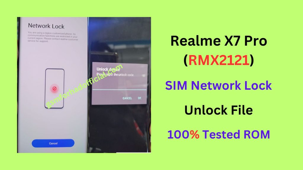 Realme X7 Pro RMX2121 Network Unlock File