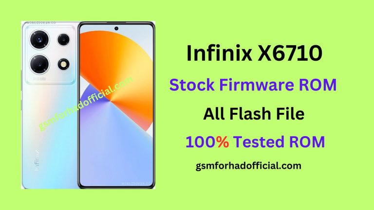 Infinix X6710 Flash File