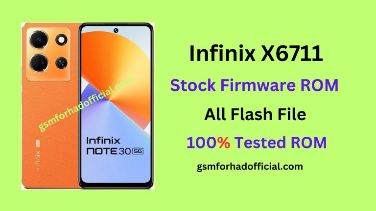 Infinix X6711 Flash File