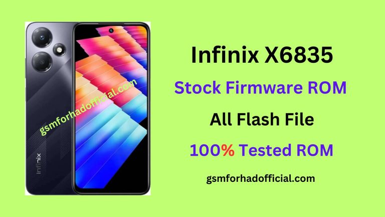 Infinix X6835 Flash File