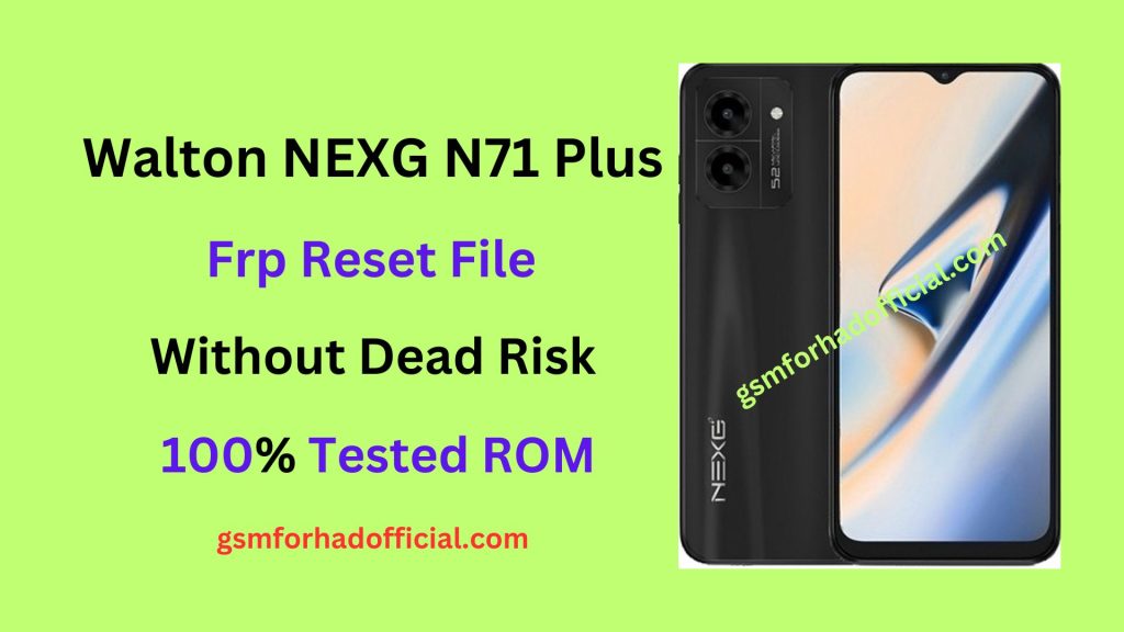 Walton NEXG N71 Plus Frp Unlock File