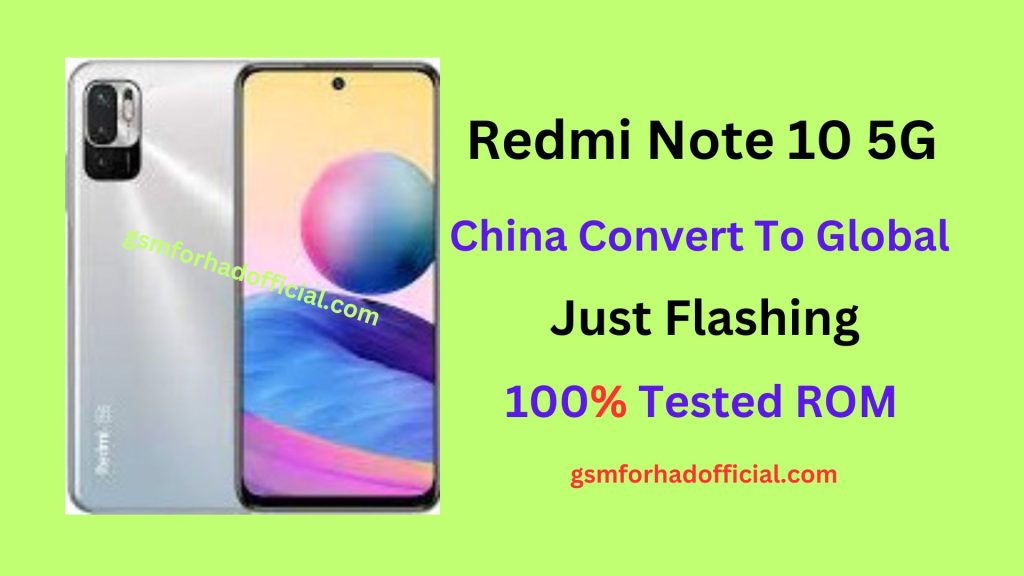 Redmi Note 10 5G (camellia) China Convert To Global