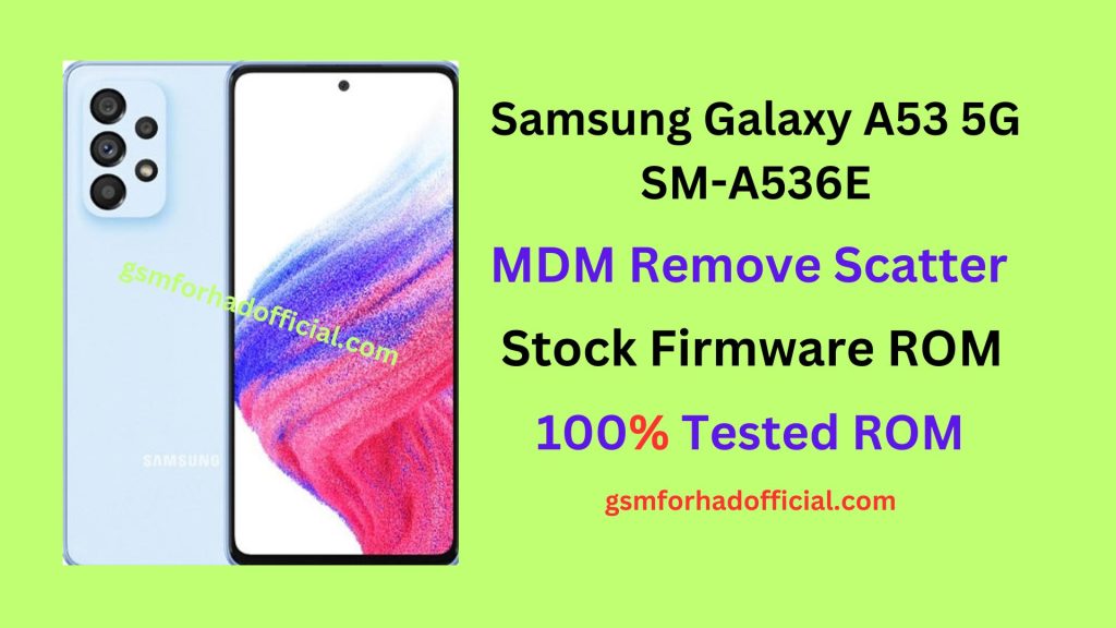 Samsung Galaxy A53 5G SM-A536E KG MDM File