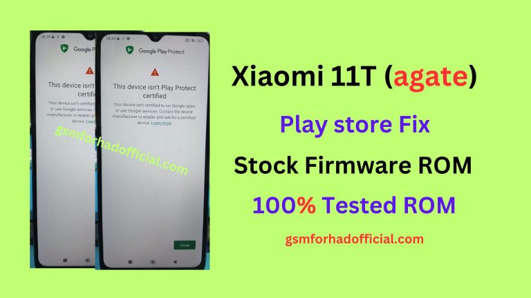 Xiaomi 11T (agate) play store Fix Flash File