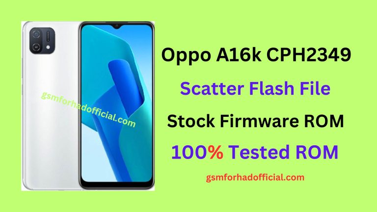 Oppo A16k CPH2349 Scatter Flash File