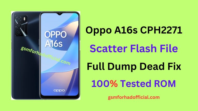 Oppo A16s CPH2271 Scatter Flash File