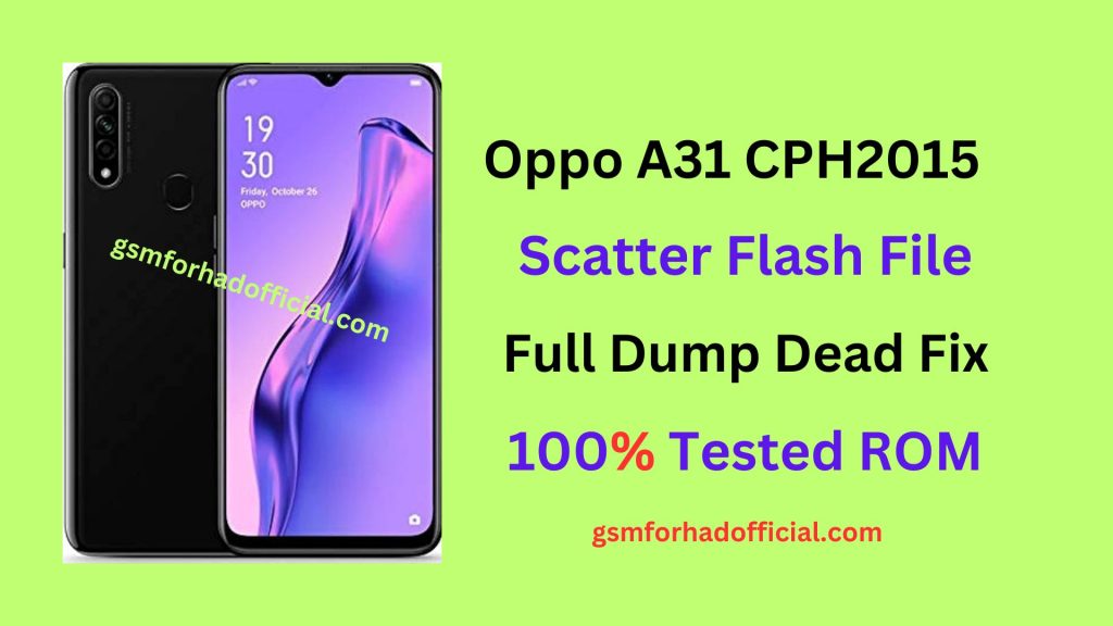 Oppo A31 CPH2015 Scatter Flash File