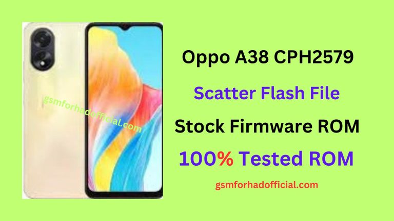 Oppo A38 CPH2579 Scatter Flash File