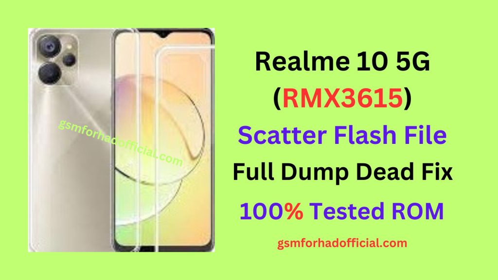 Realme 10 5G RMX3615 Scatter Flash File