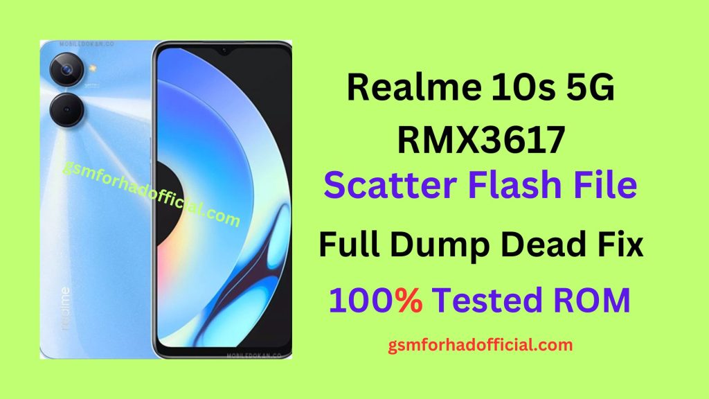 Realme 10s 5G RMX3617 Scatter Flash File