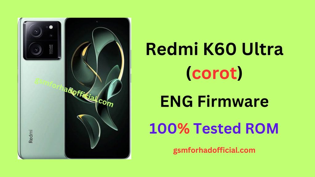 Redmi K60 Ultra (corot) ENG Firmware