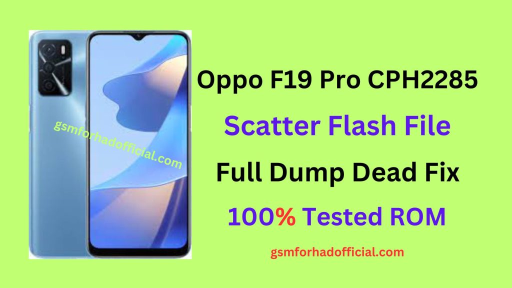 Oppo F19 Pro CPH2285 Scatter Flash File